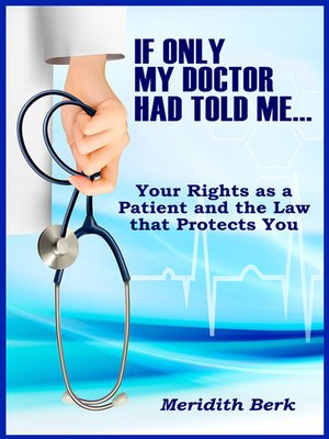 cover image of If Only My Doctor Had Told Me